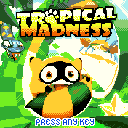 Tropical Madness�